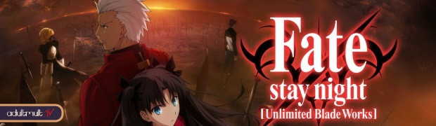 Судьба: Ночь схватки. Клинков бесконечный край / Fate/Stay Night Unlimited Blade Works